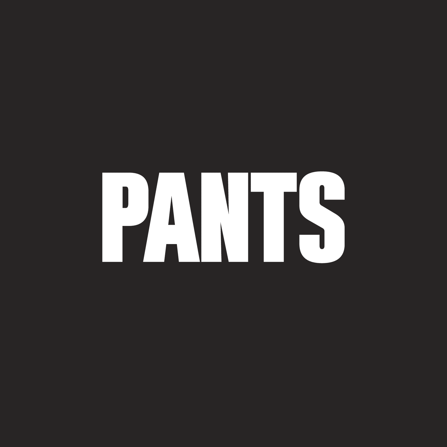 Pants